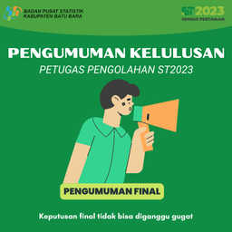 Pengumuman Hasil Seleksi Rekrutmen Calon Petugas Pengolahan Sensus Pertanian 2023