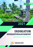 Indikator Kesejahteraan Rakyat Kabupaten Batu Bara 2021