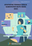 Statistik Tenaga Kerja Kabupaten Batu Bara 2021