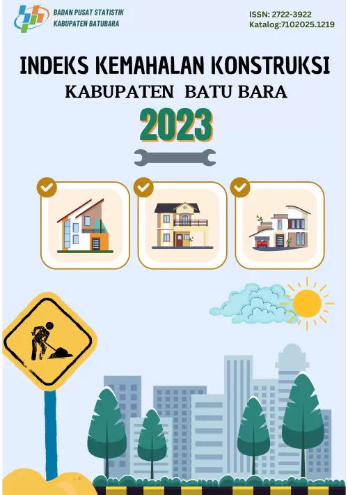 Indeks Kemahalan Konstruksi Kabupaten Batu Bara 2023